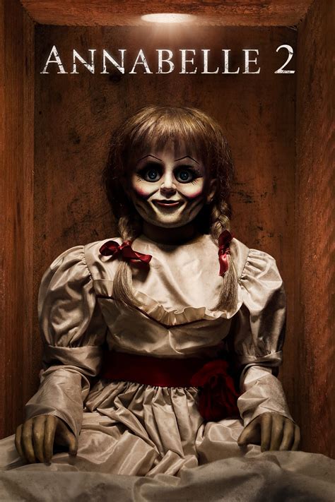 annabelle 2 stream|Annabelle 2 : la création du mal Streaming Film Horreur 1h49。